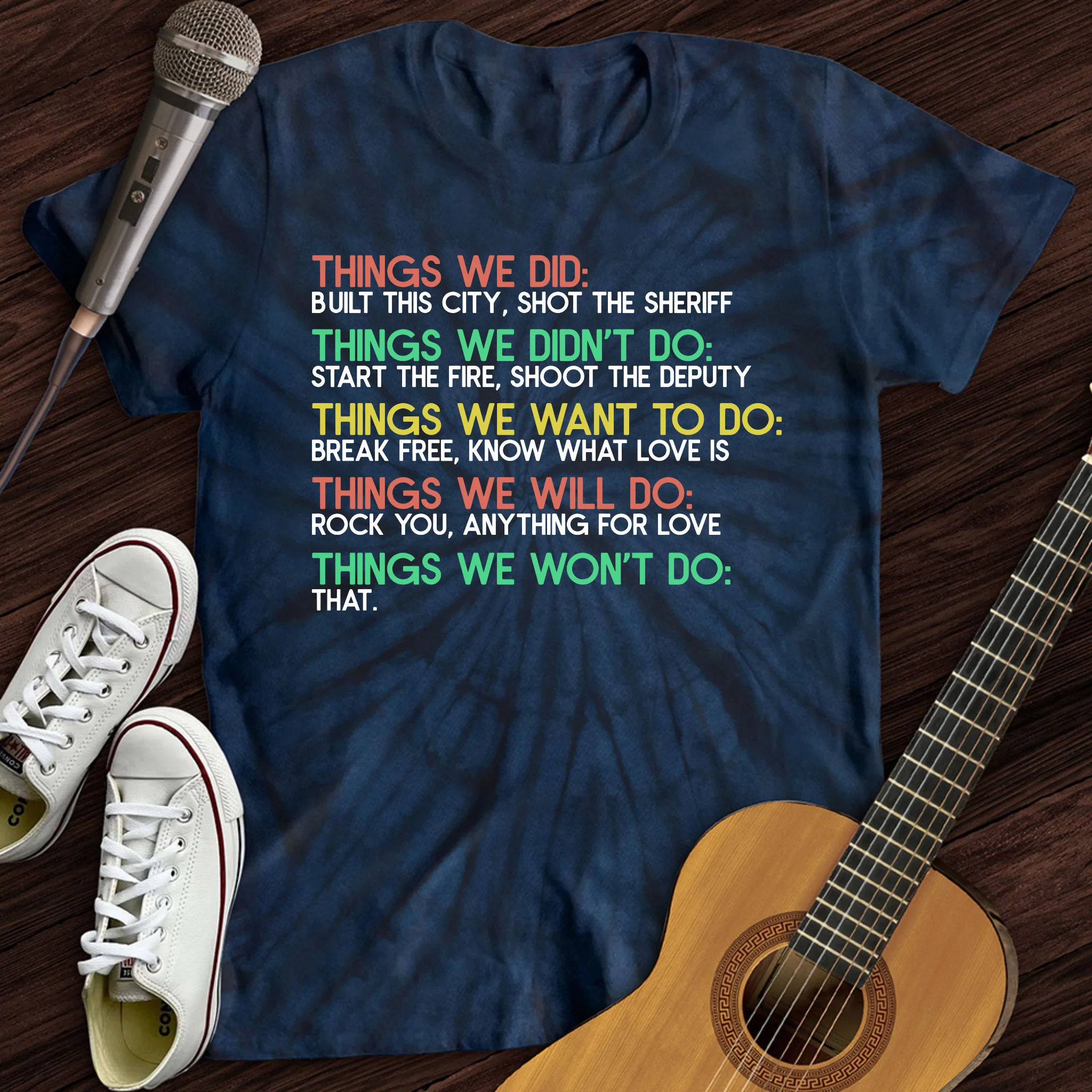 Things We Did Tie Dye T-Shirt