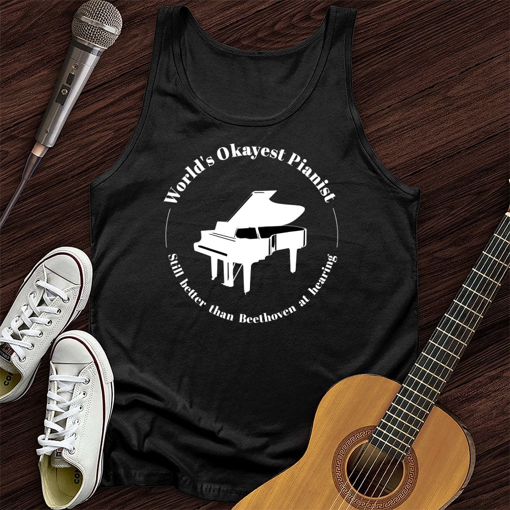 World's Okayest Pianist Unisex Tank