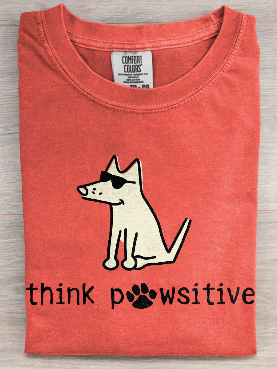 Think Pawsitive Dog Art Print Casaul Short Sleeve T-shirt