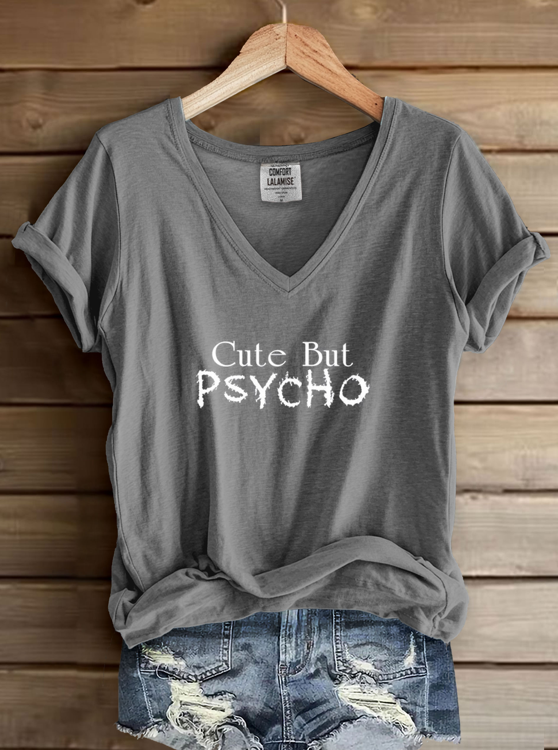 Cute But Psycho Letter Print V-neck Casual T-Shirt