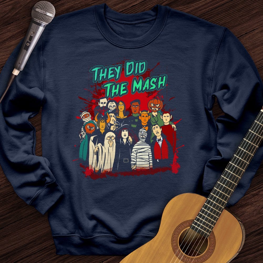 They Did The Mash Crewneck