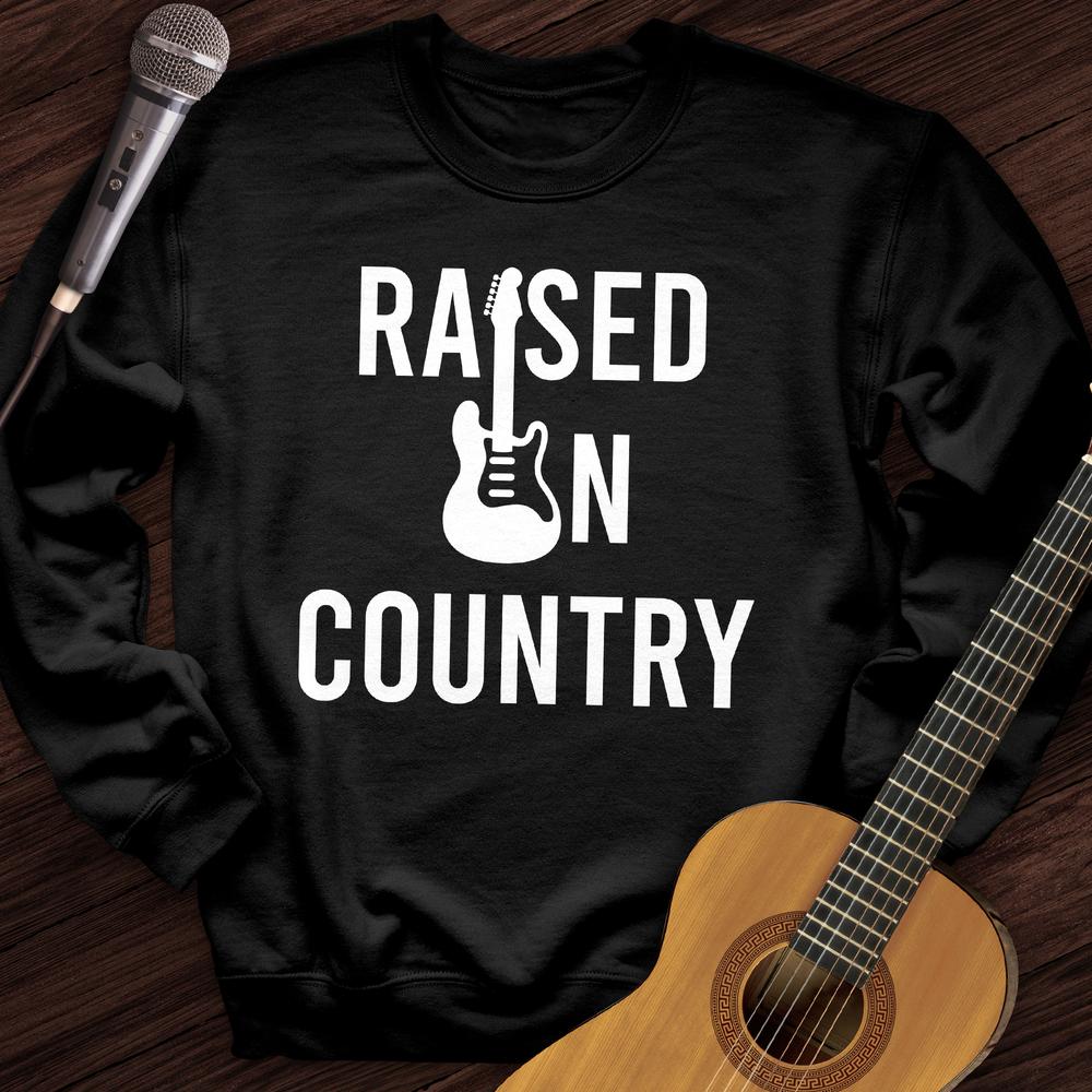 Raised on Country Crewneck