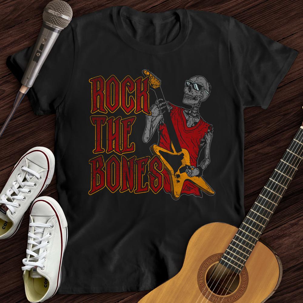 Rock The Bones T-Shirt