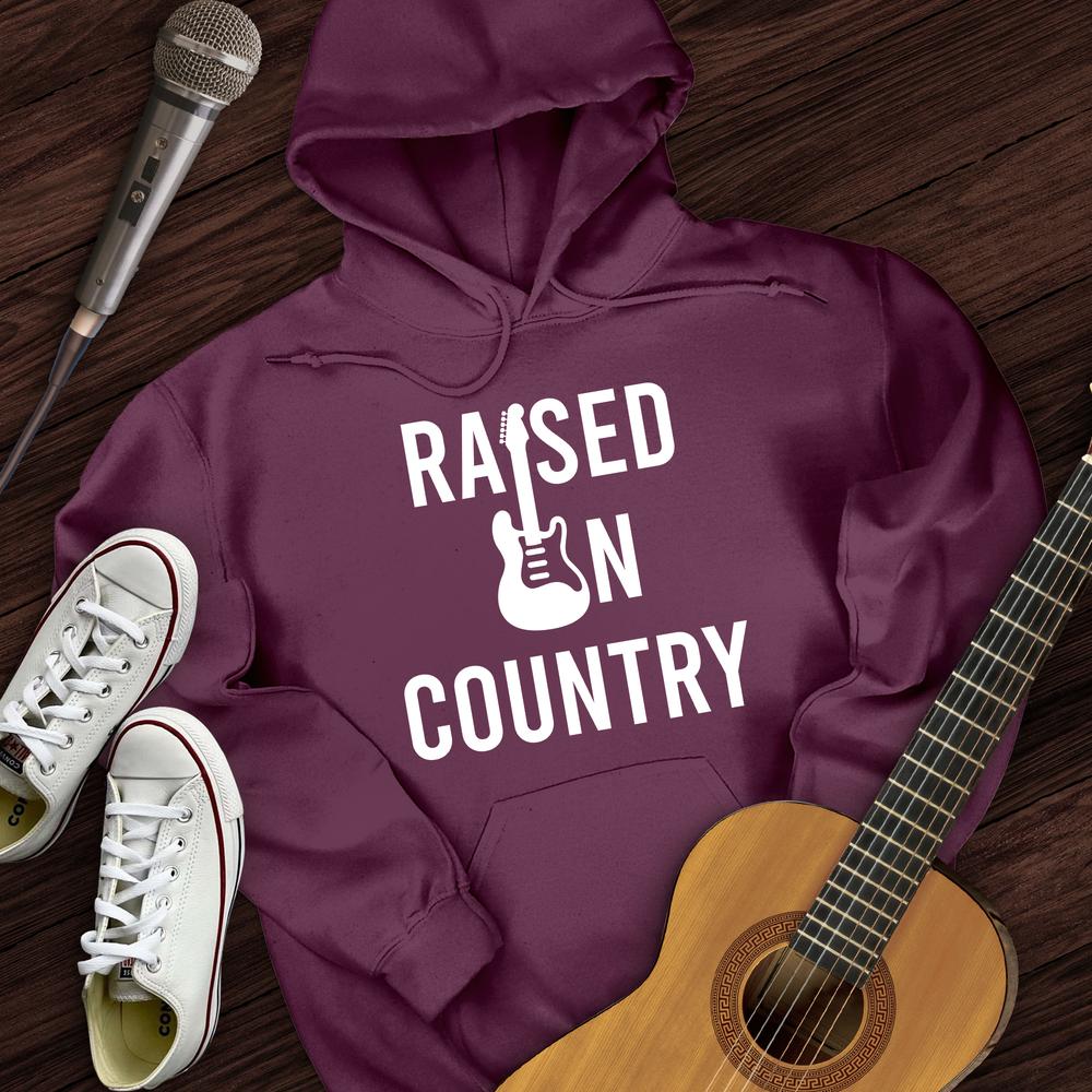 Raised on Country Hoodie