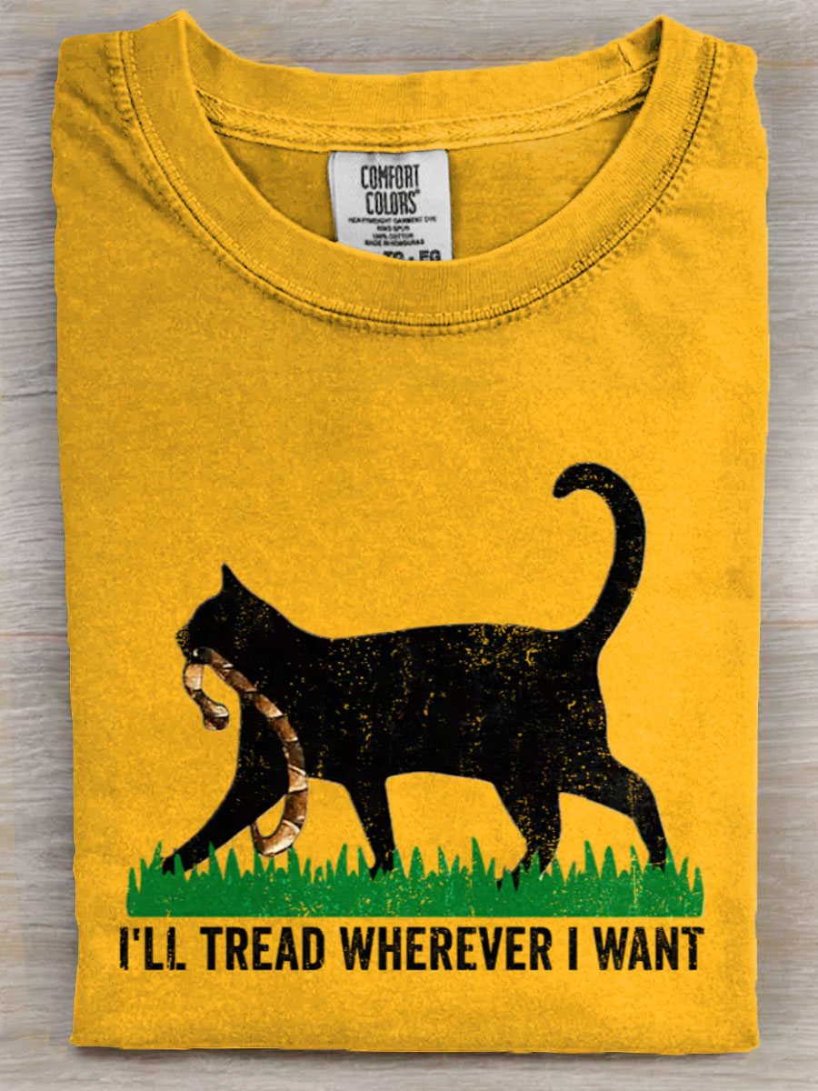 I Will Thead Wherver I Want Cat Art Print Casual Short Sleeve T-shirt