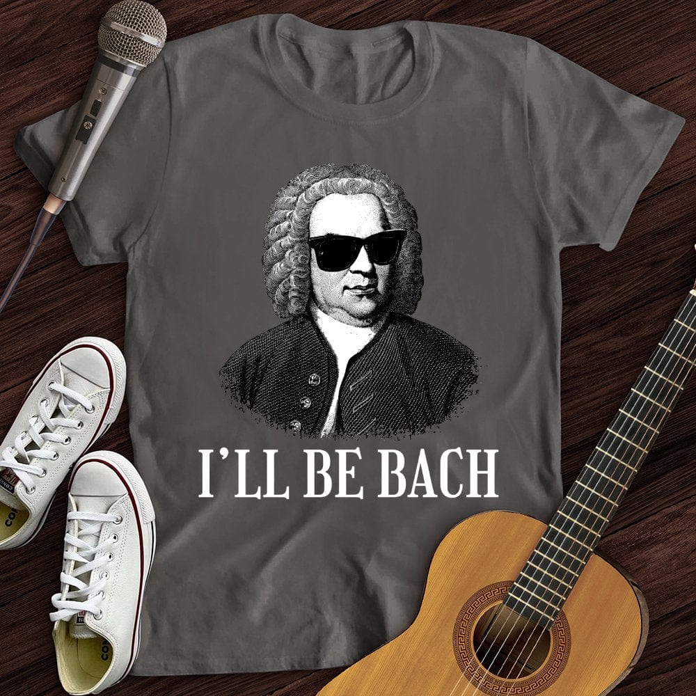 Be Bach T-Shirt