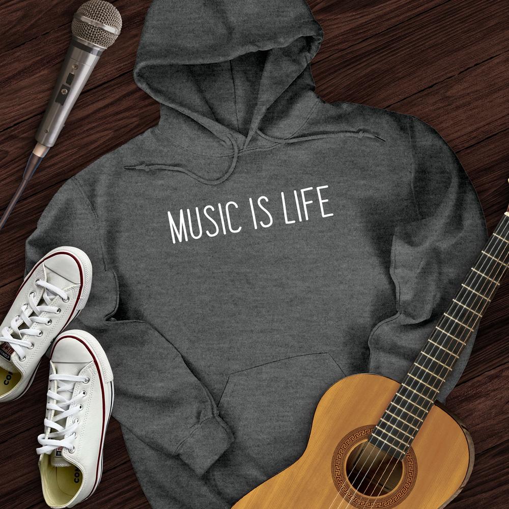 Music Is Life Hoodie