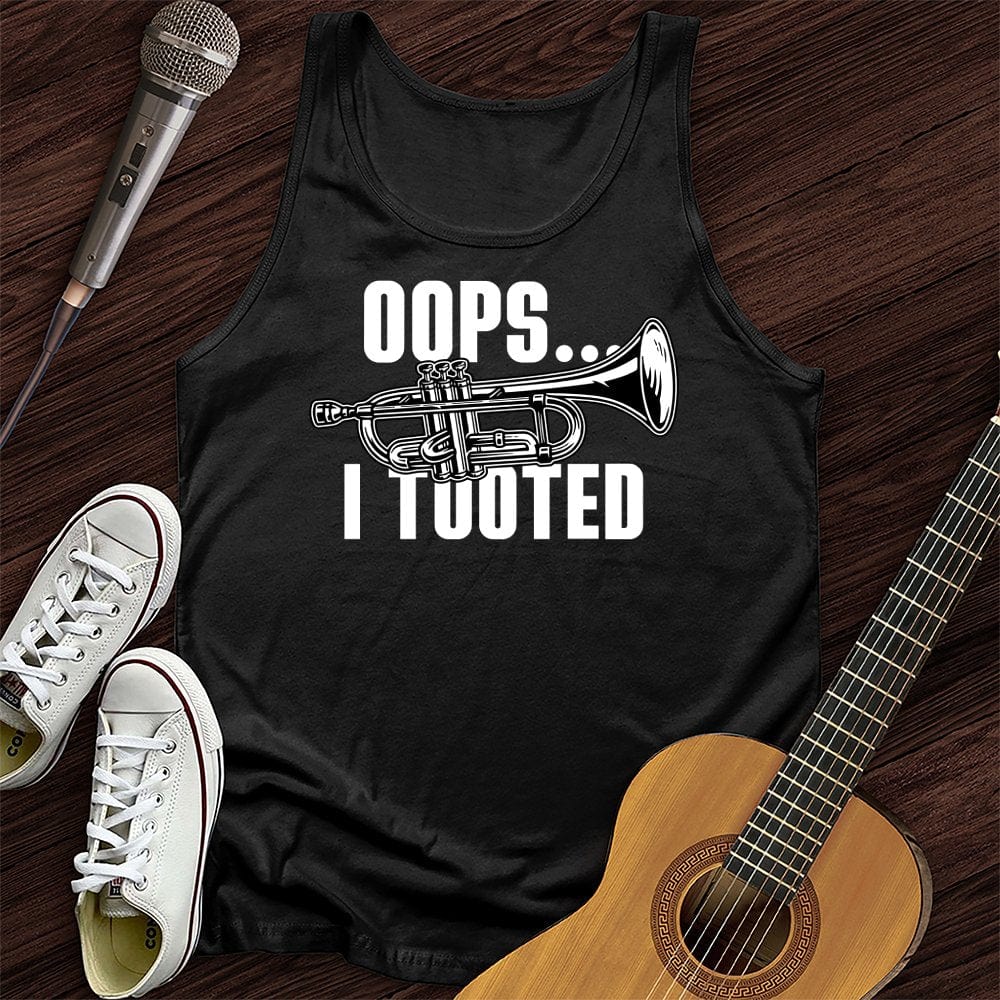 Oops...I Tooted Tank Top