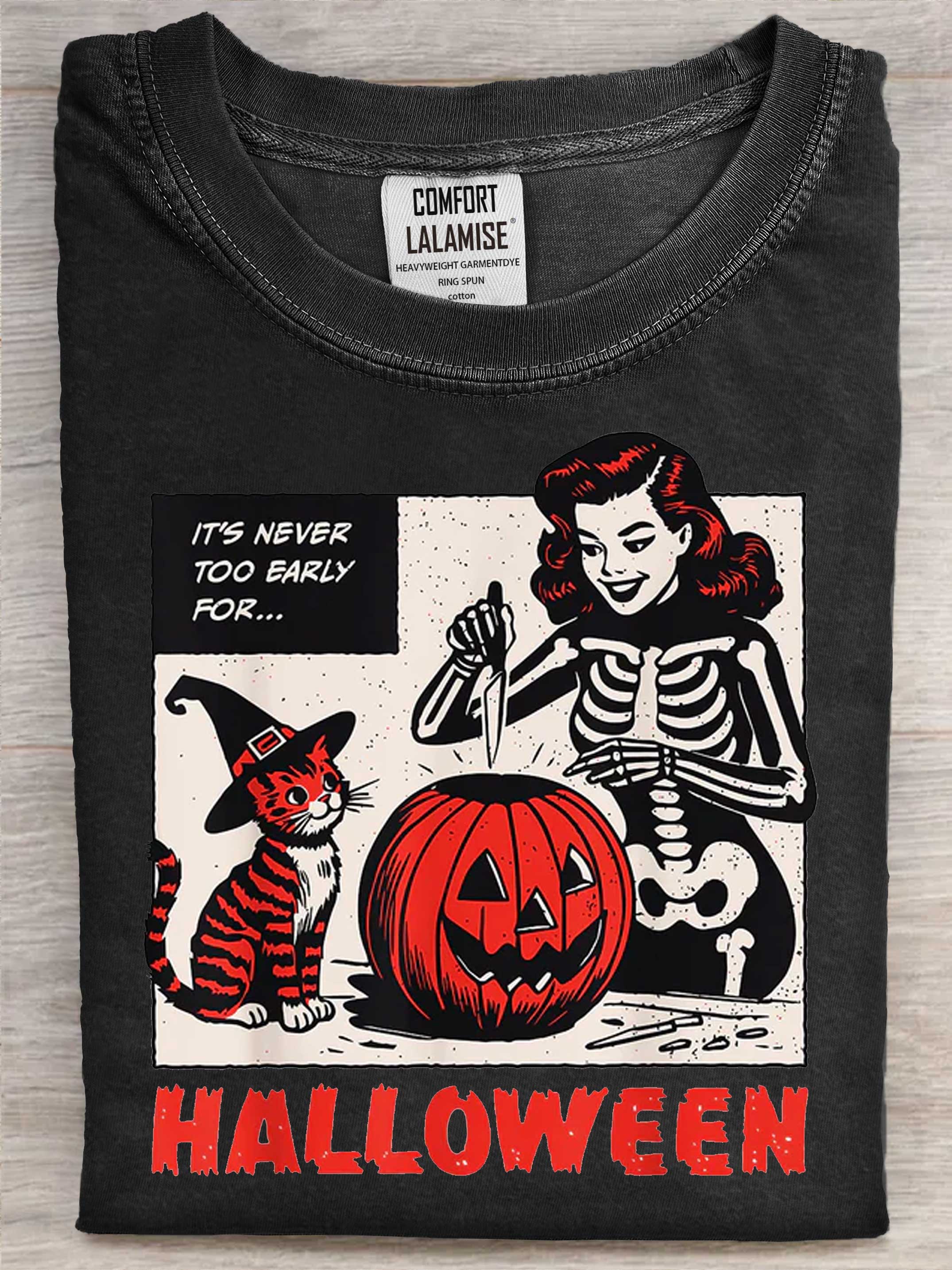 It's Never Too Early For Halloween Jack O Lantern Skeleton Art Print Casual Cotton Short Sleeve T-shirt