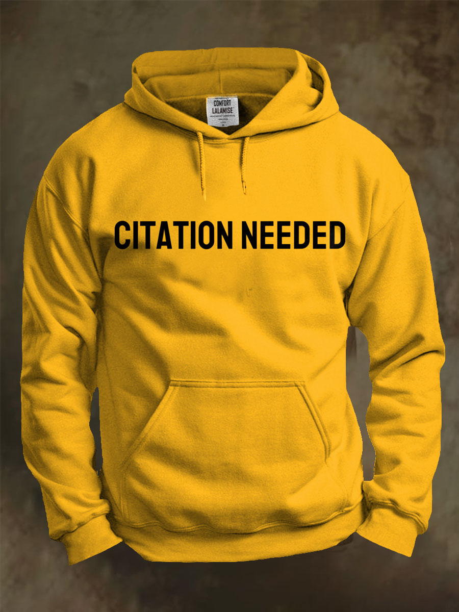 Citation Needed Art Print Casual Hoodie Sweatshirt