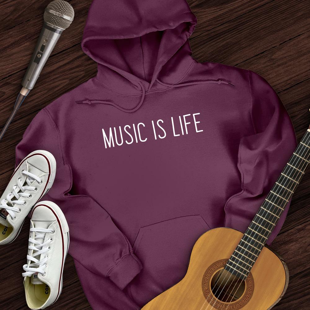 Music Is Life Hoodie