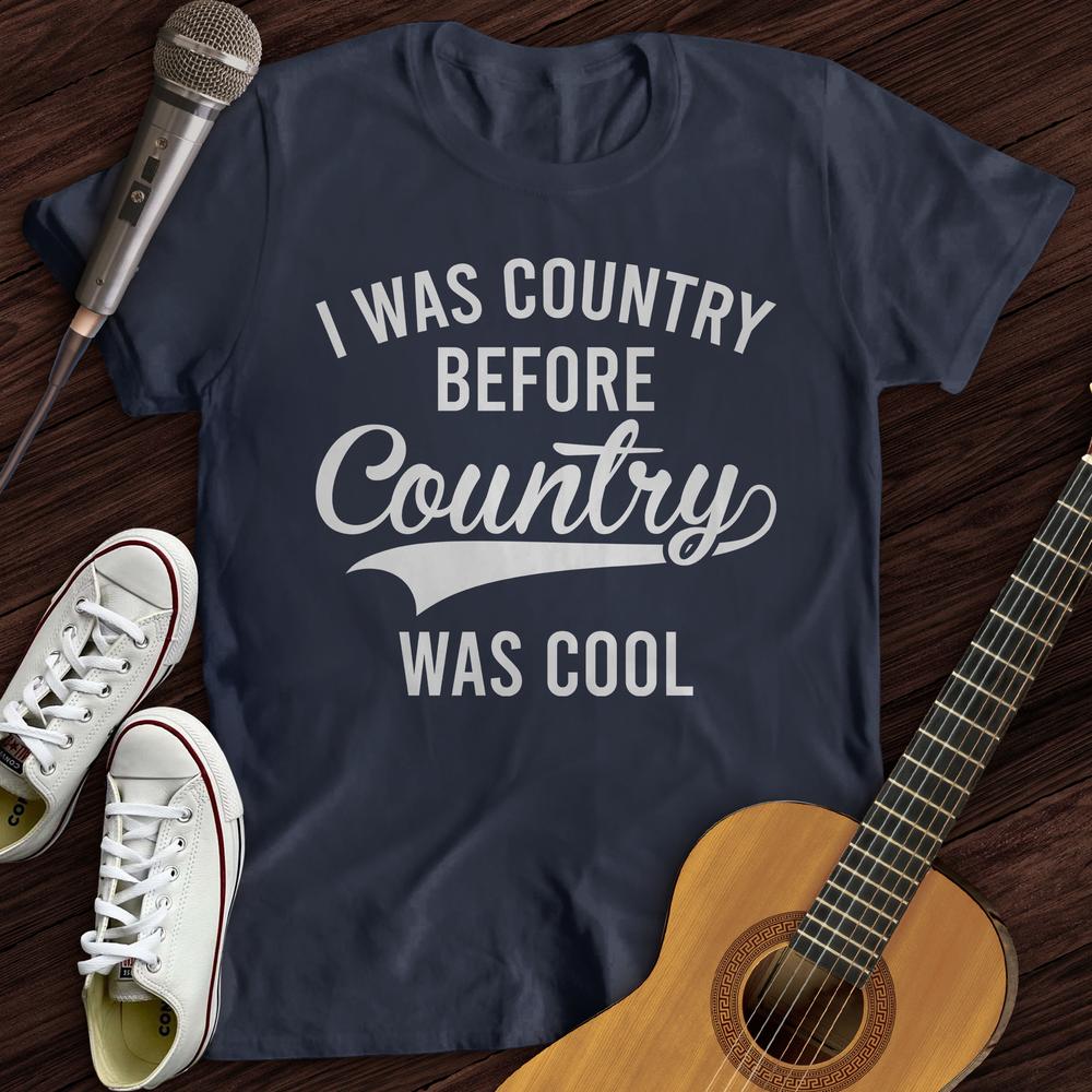 I Was Cool T-Shirt