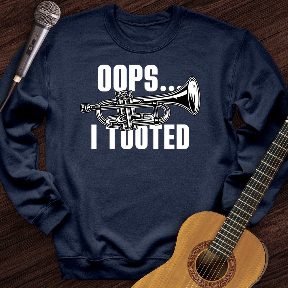 Oops...I Tooted Crewneck