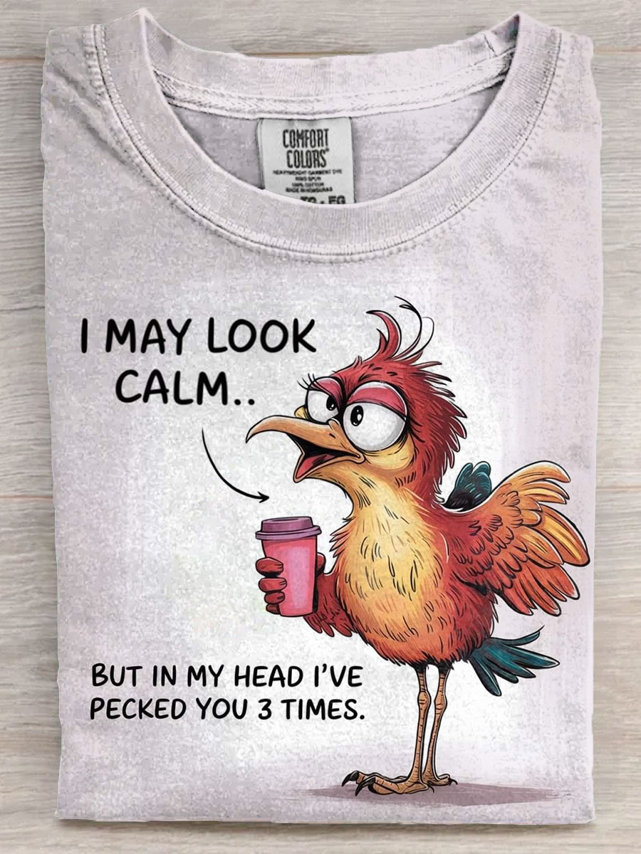 Funny Bird I may Look Calm Art Print Casaul Short Sleeve T-shirt