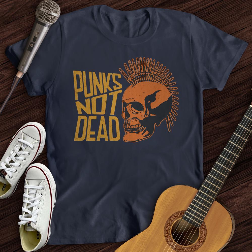 Punk's Not Dead T-Shirt