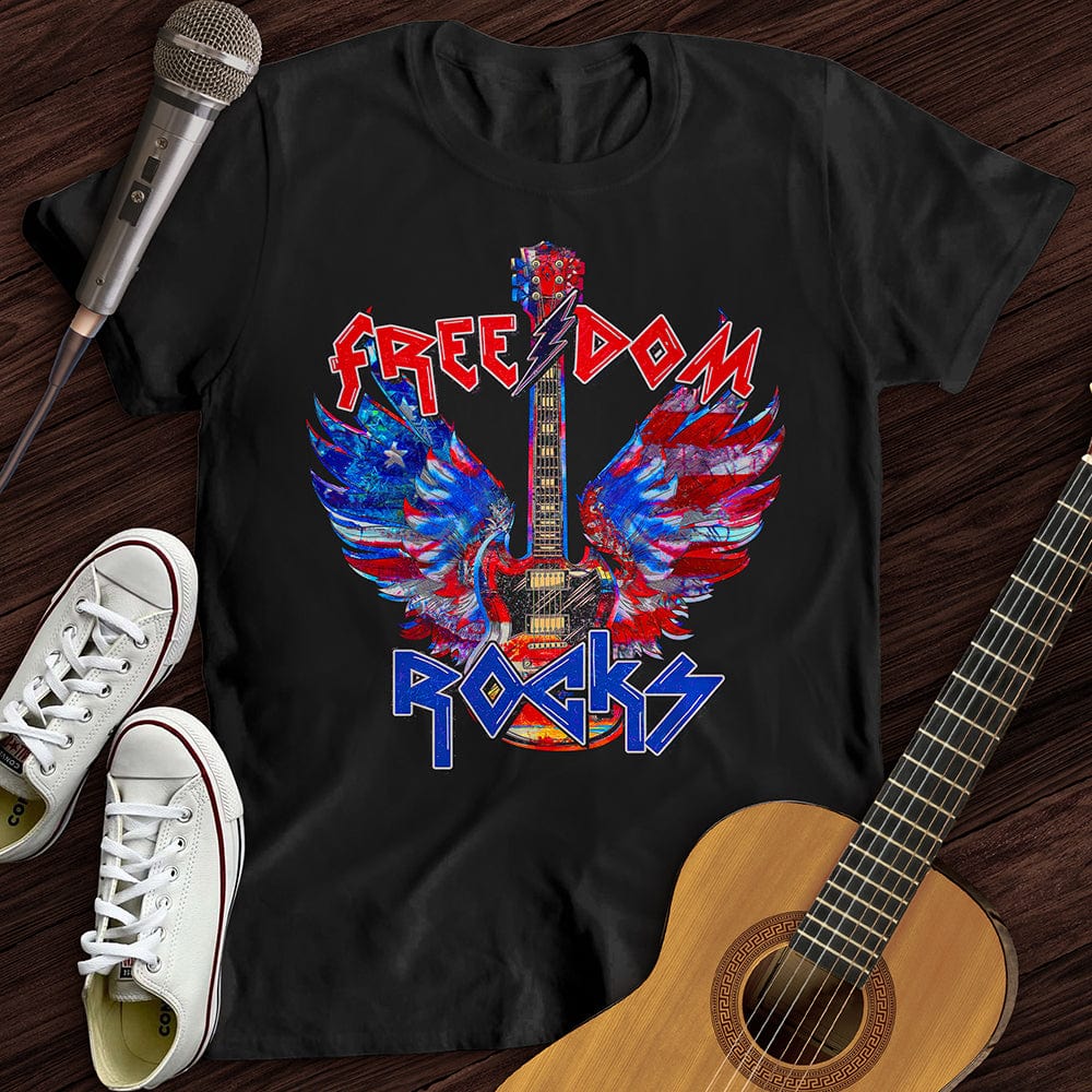 Freedom Rocks T-Shirt