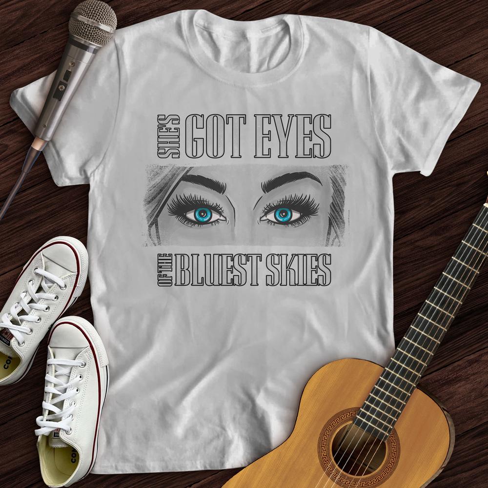She's Got Eyes T-Shirt