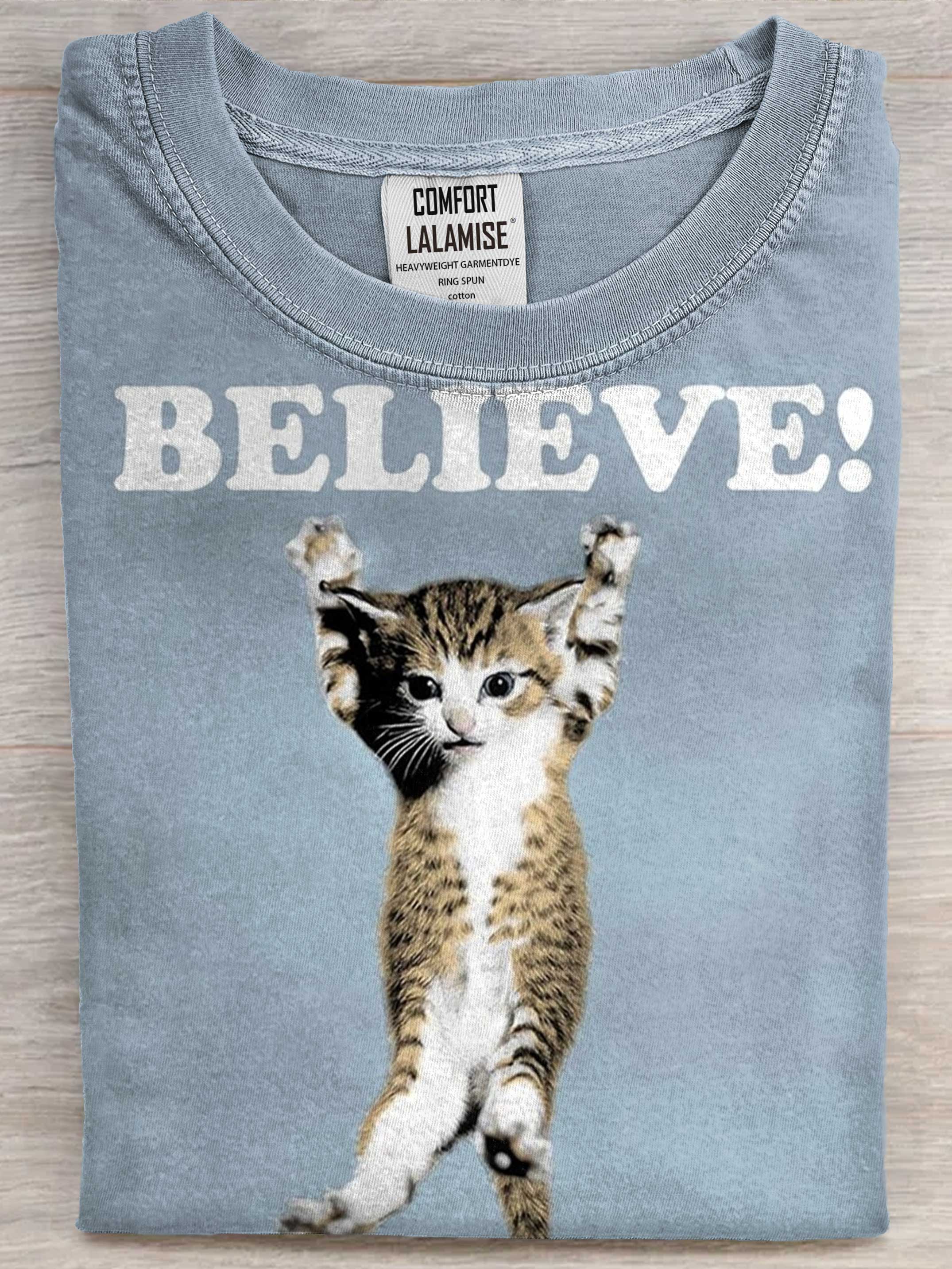 Cat Believe  Art Print Casual Short Sleeve T-shirt