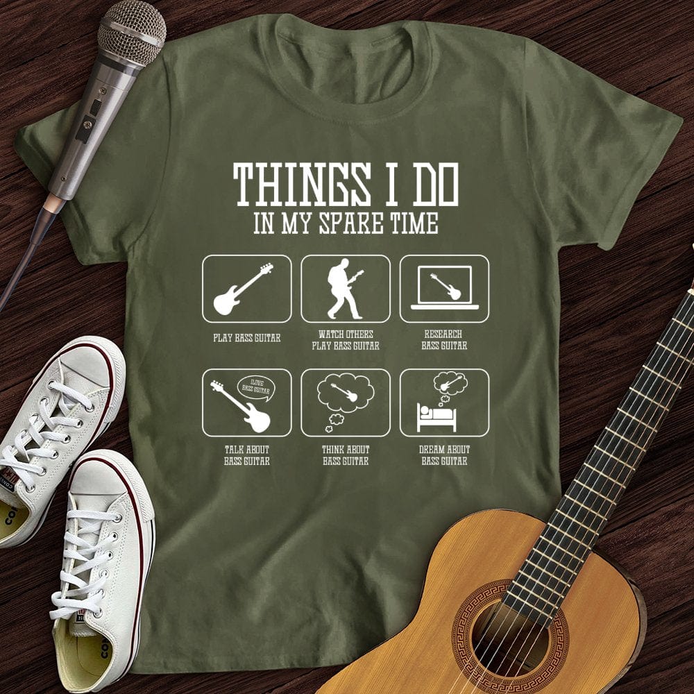 All I Do is Bass Guitar T-Shirt