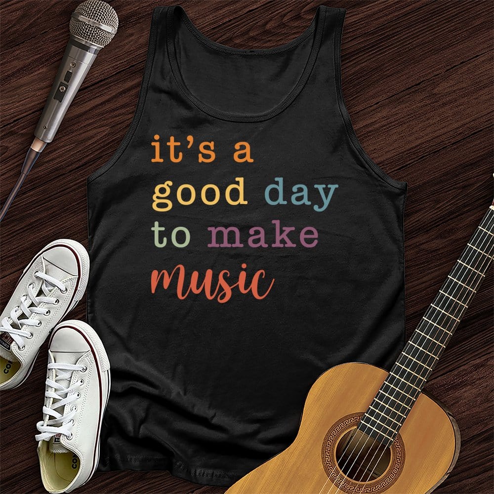 It's A Good Day Tank Top