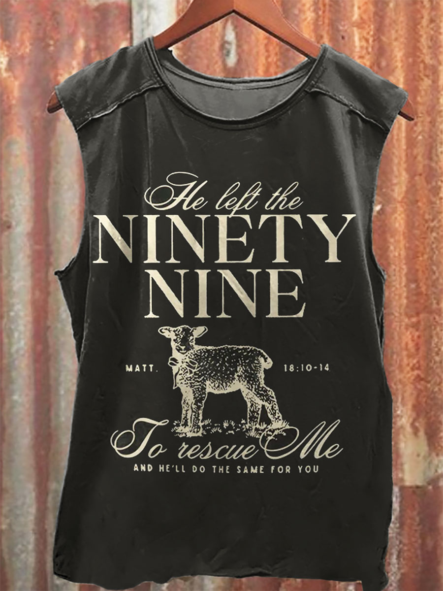 He Left The 99 To Rescues Me Vintage Print 100% Cotton Casual Tank Top