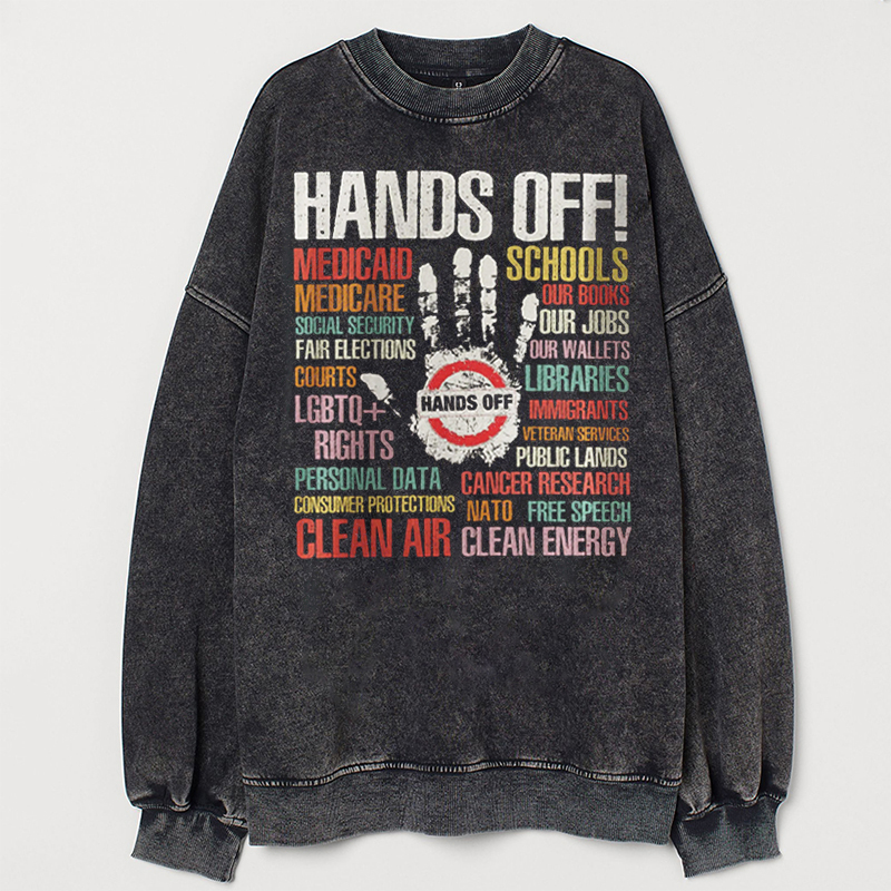 Hands Off Protest T-shirt/Sweatshirt