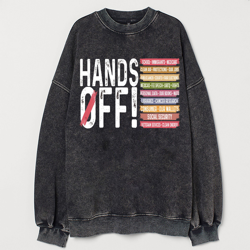 Hands Off Protest T-shirt/Sweatshirt