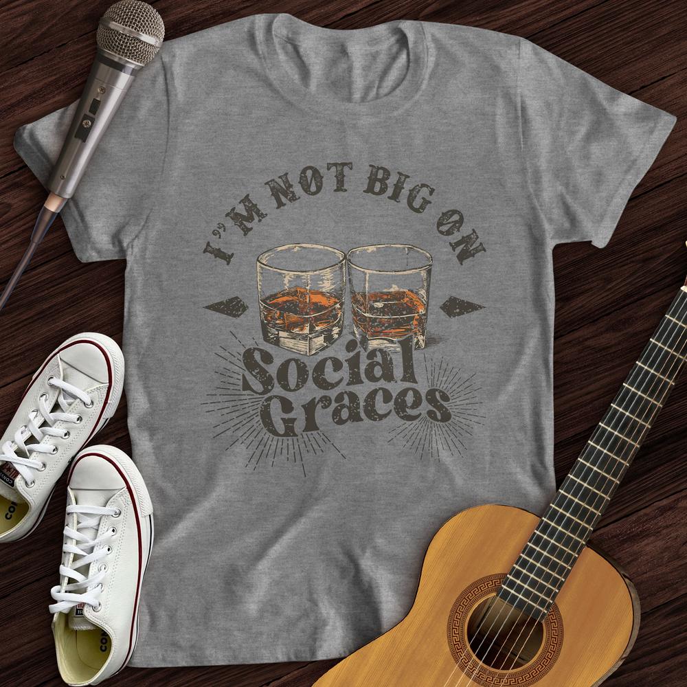 Social Graces T-Shirt