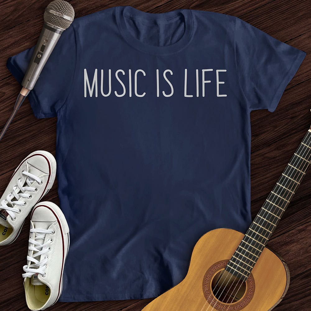 Music Is Life T-Shirt