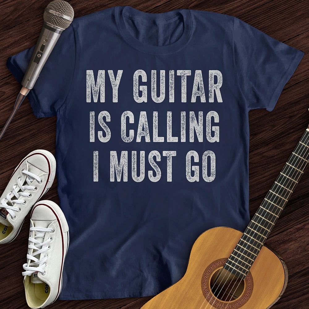 My Guitar Is Calling T-Shirt