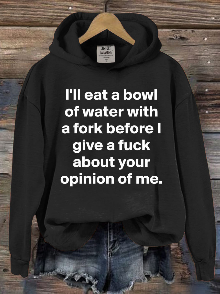 Funny Quote Casual Hoodie Sweatshirt