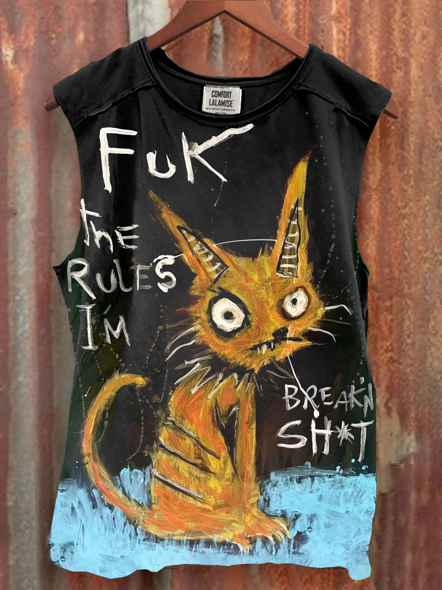 Fuck The Rule Cat Art Print 100% Cotton Casual Tank Top