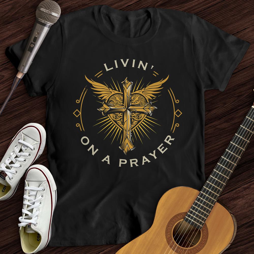 Livin' On A Prayer T-Shirt