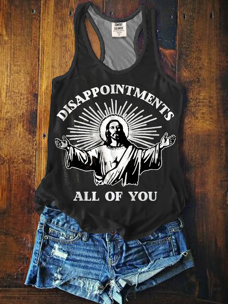 Disappointments All Of You Jesus Tank Top