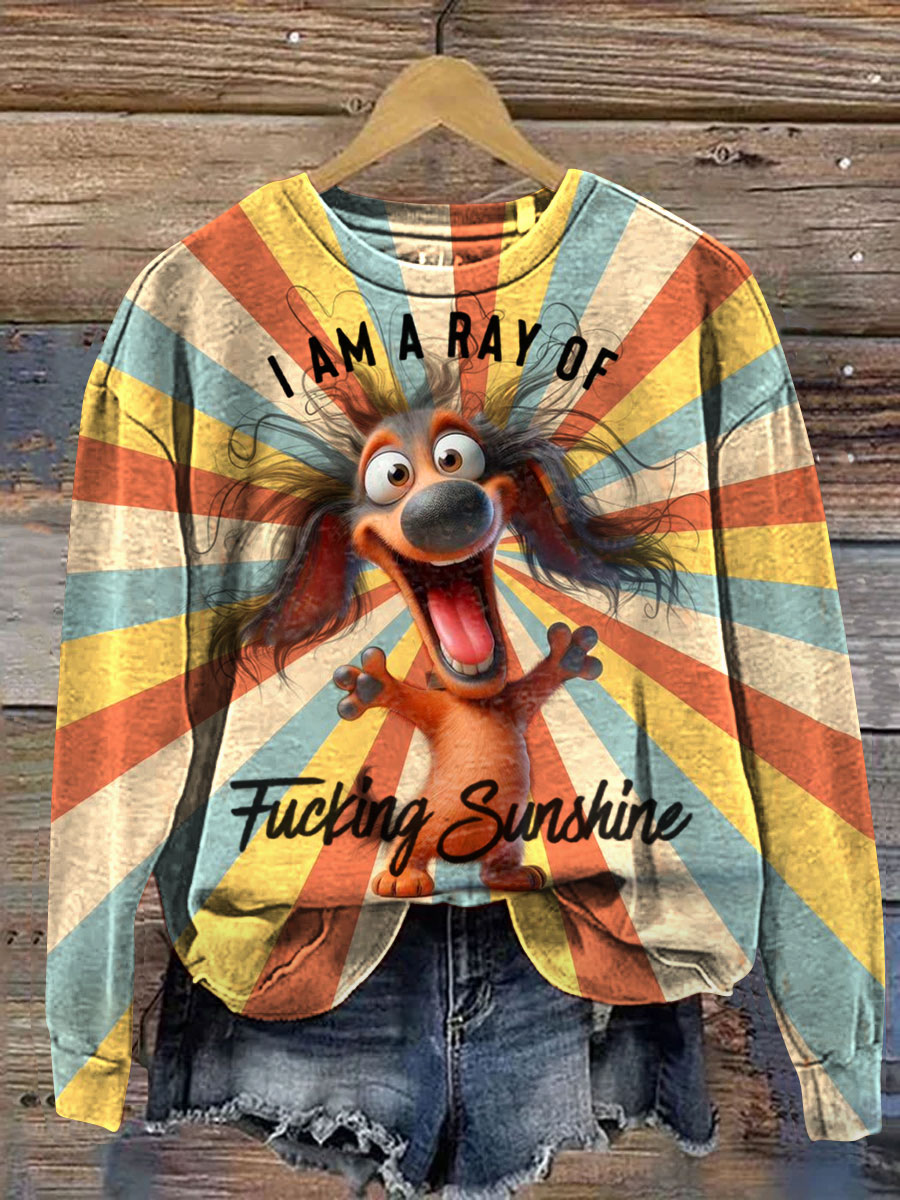 I'm Ray Of Fck Sunshine Happy Dog Art Print Casual  Sweatshirt