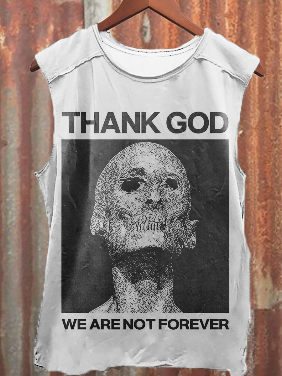 Thank God We Are Not Forever Vintage Print 100% Cotton Casual Tank Top