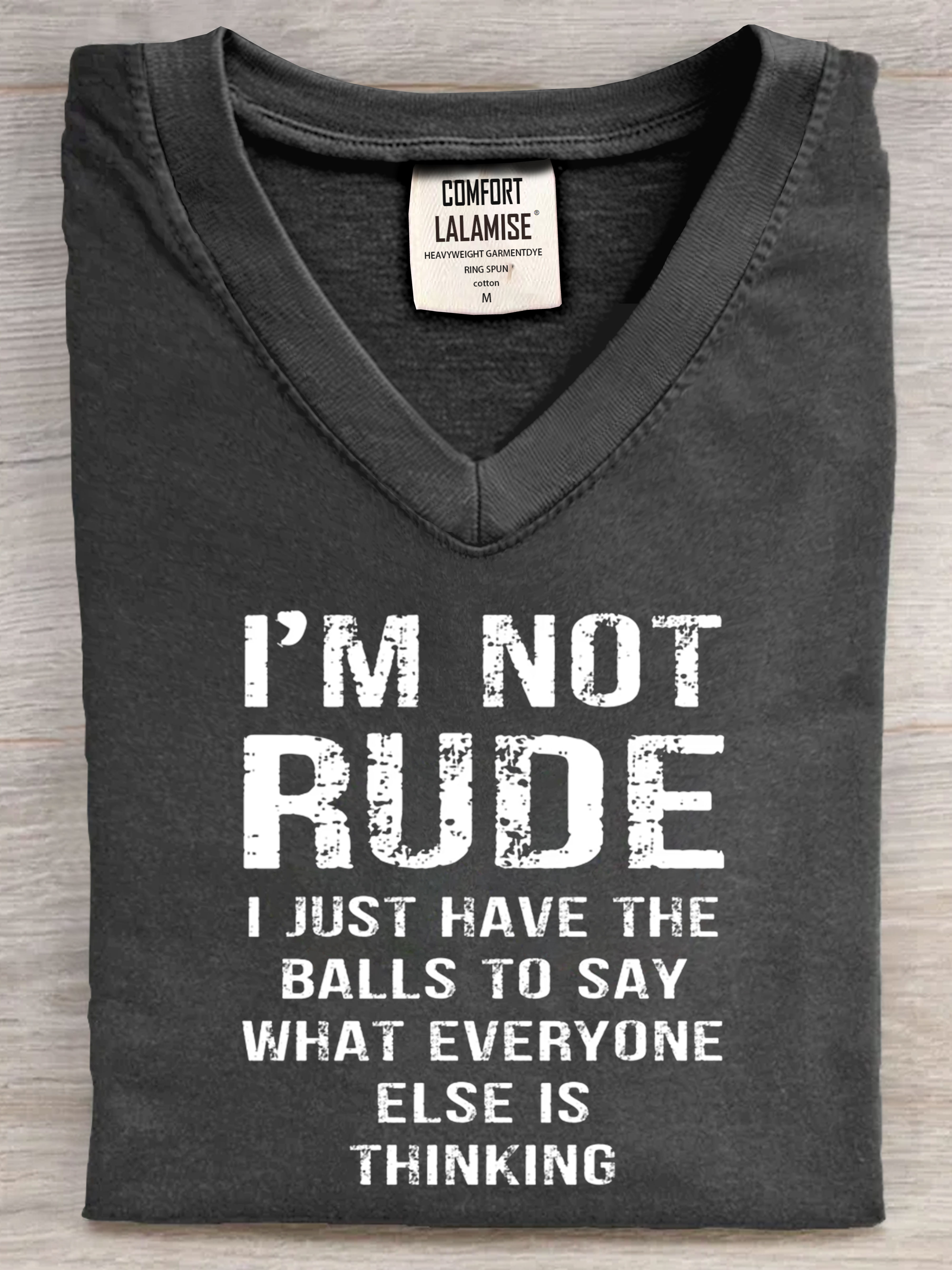 I'm not Rude I Just Have The Balls to Say Wht Everyone Else is Thinking Art Print V-neck Casual T-Shirt