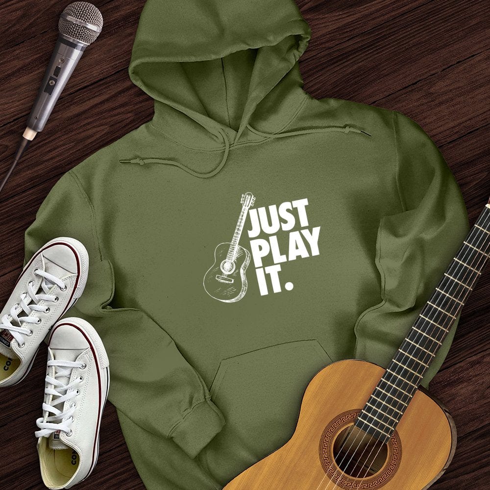 Just Play It Hoodie