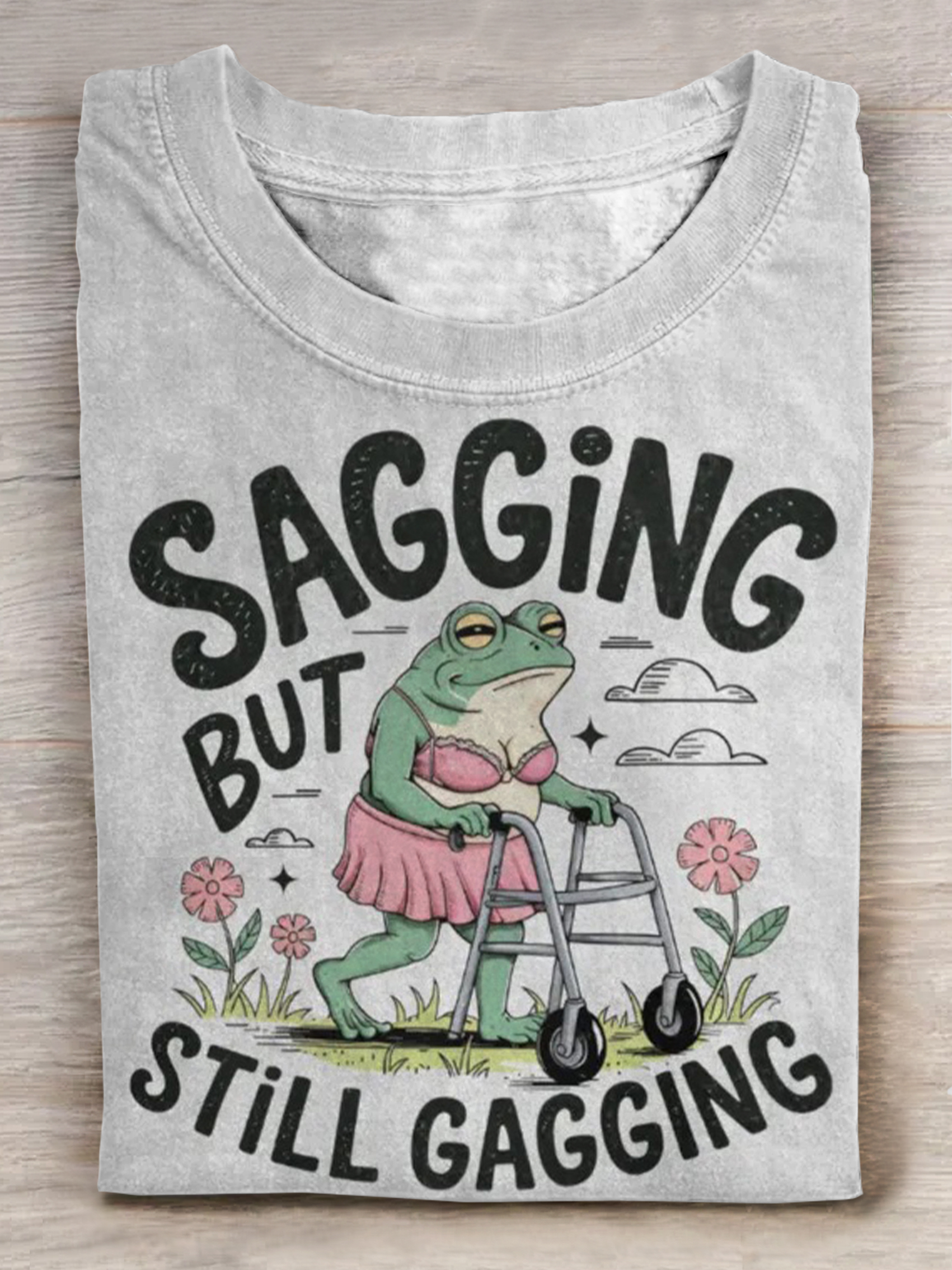 Sagging But Still Gagging Unisex Casual T-shirt