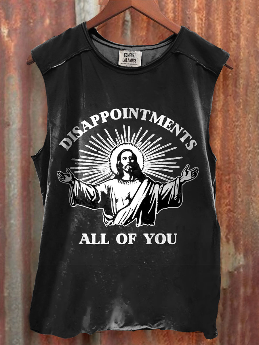 Disappointments All Of You Jesus Vintage Print 100% Cotton Casual Tank Top