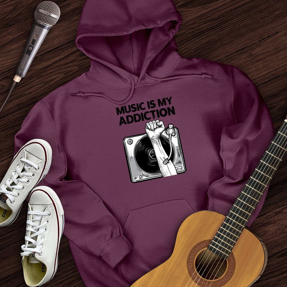 Music Is My Addiction Hoodie