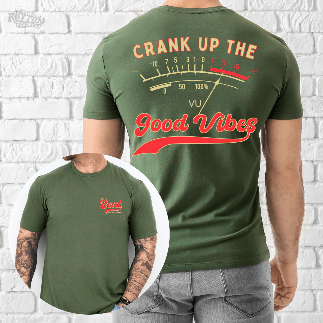 Crank Up Good Vibes T-Shirt