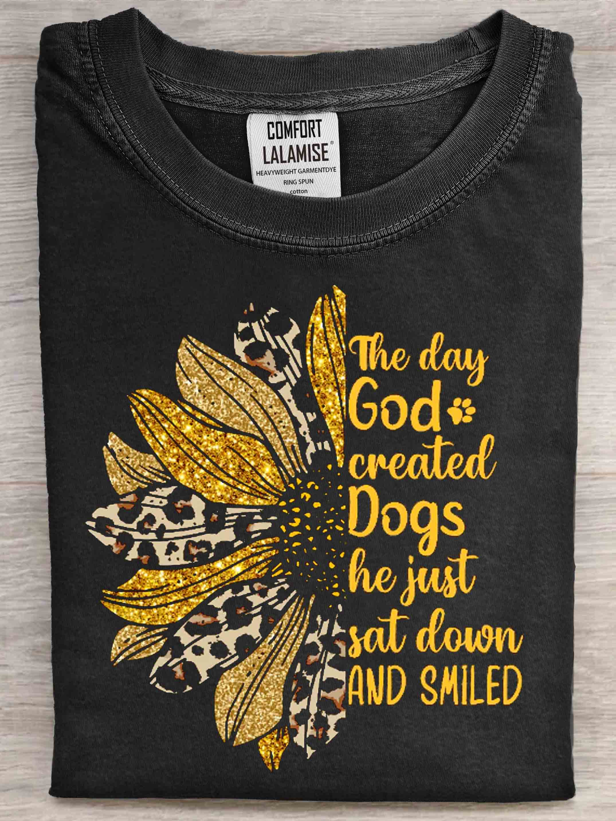 God Created Dogs Sunflower Art Print Casaul Cotton Short Sleeve T-shirt