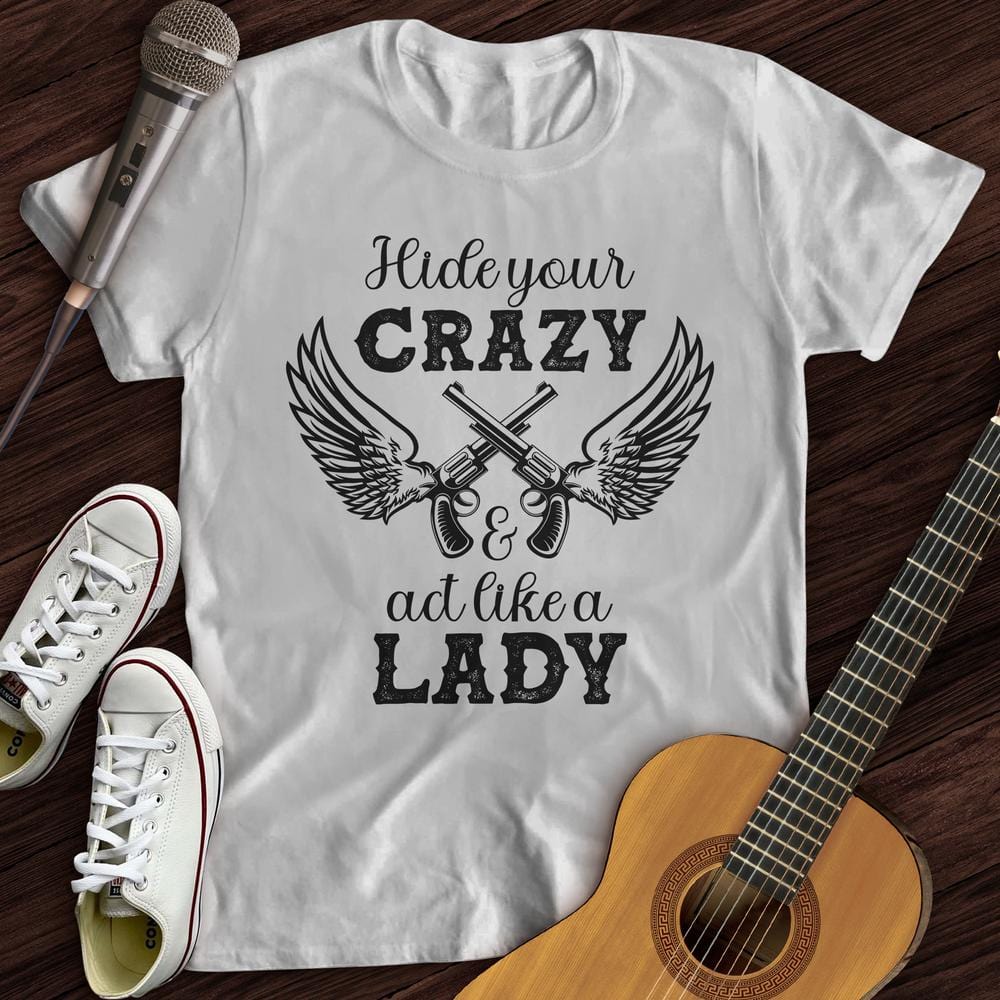 Act Like A Lady T-Shirt