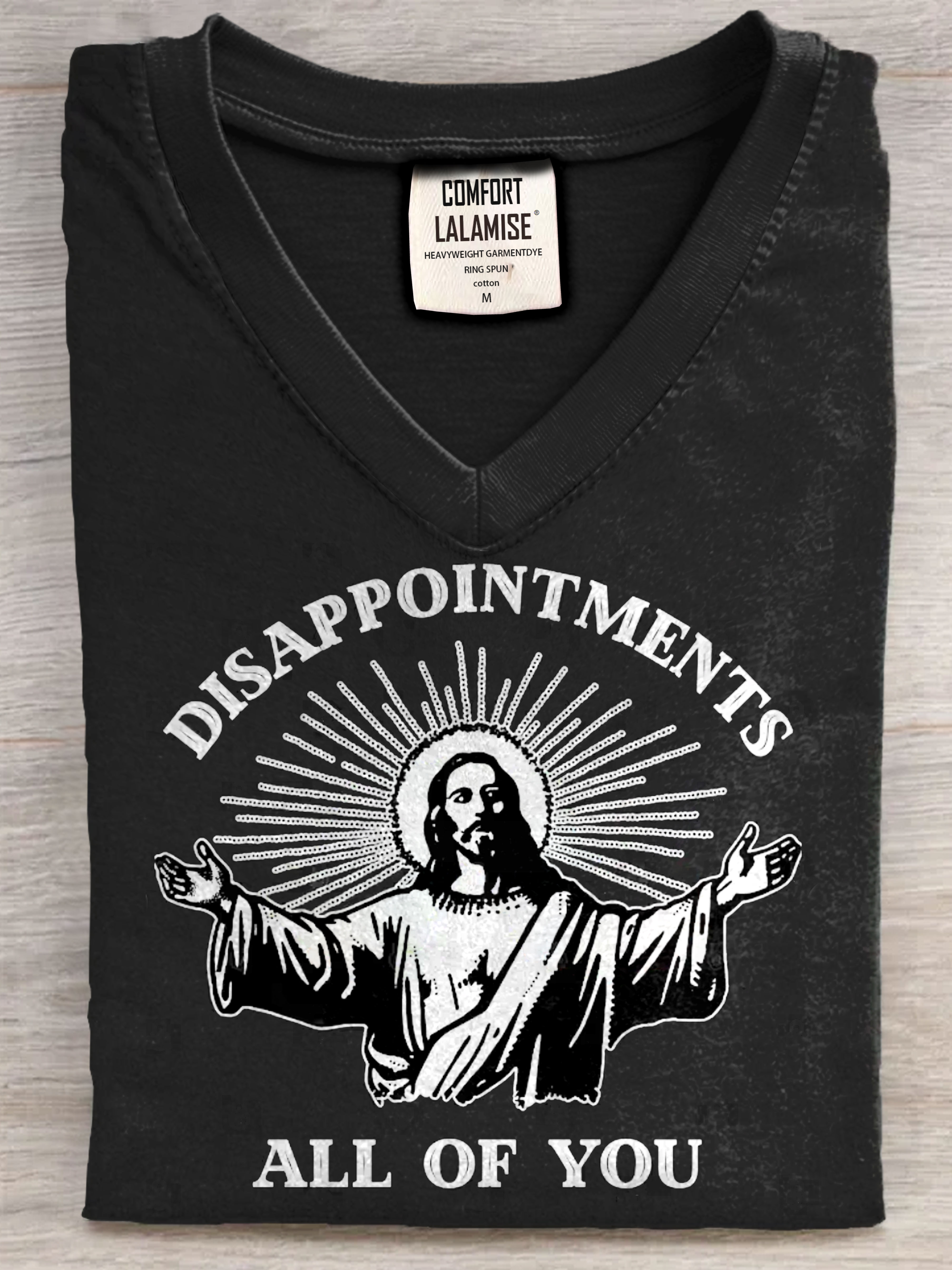 Disappointments All Of You Jesus V-neck Casual T-Shirt