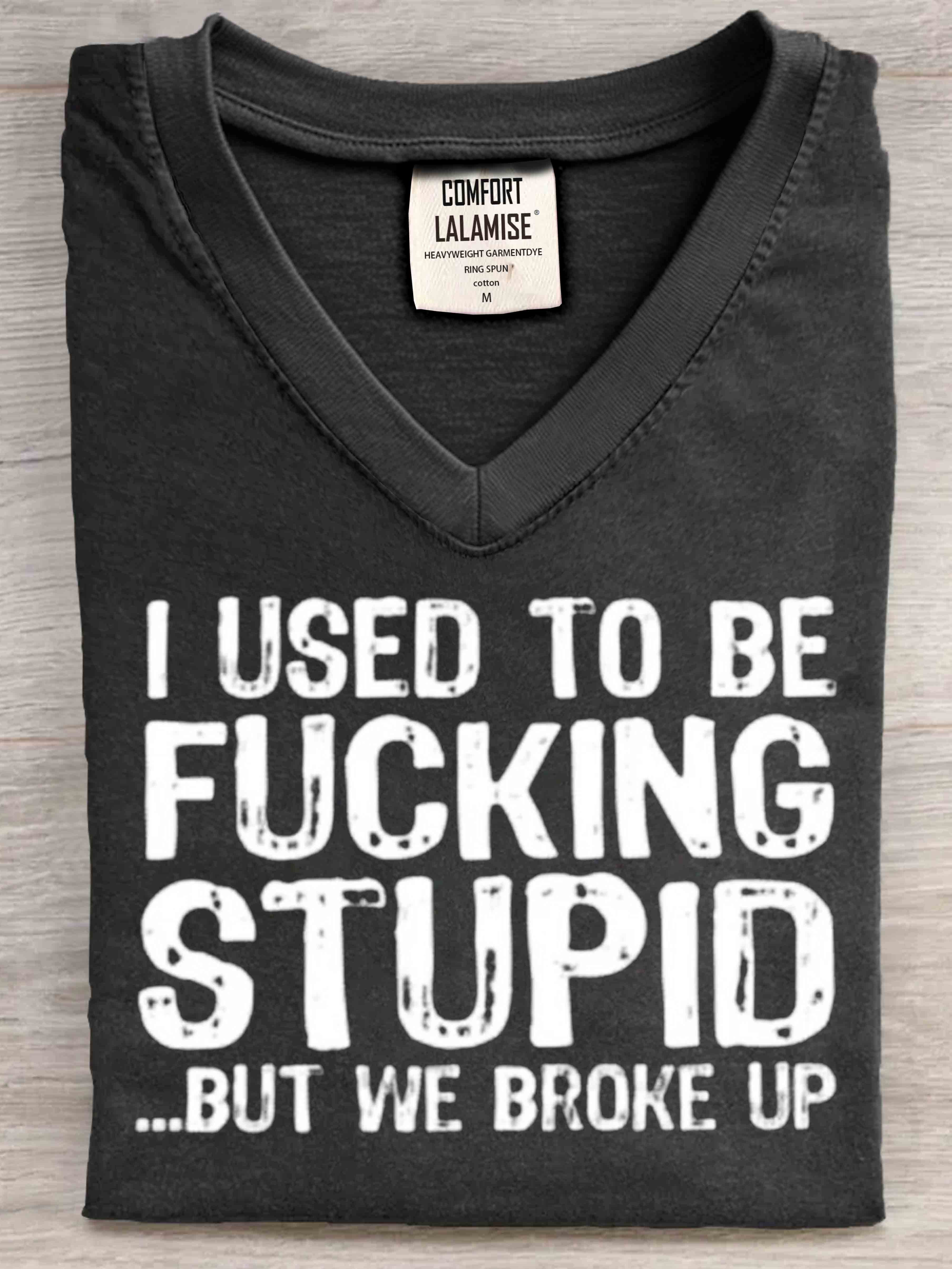 Funny Quote V-neck Casual T-Shirt