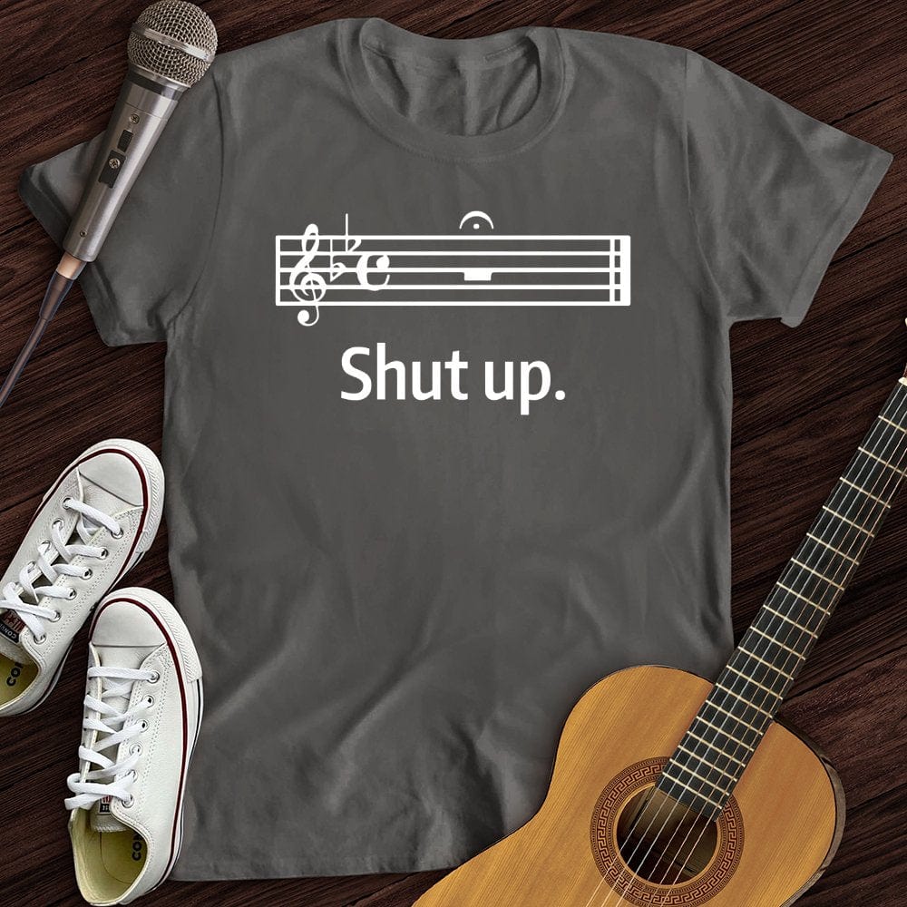 Shhhhhhh T-Shirt