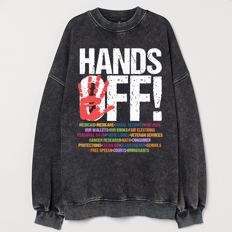 Hands Off Protest T-shirt/Sweatshirt