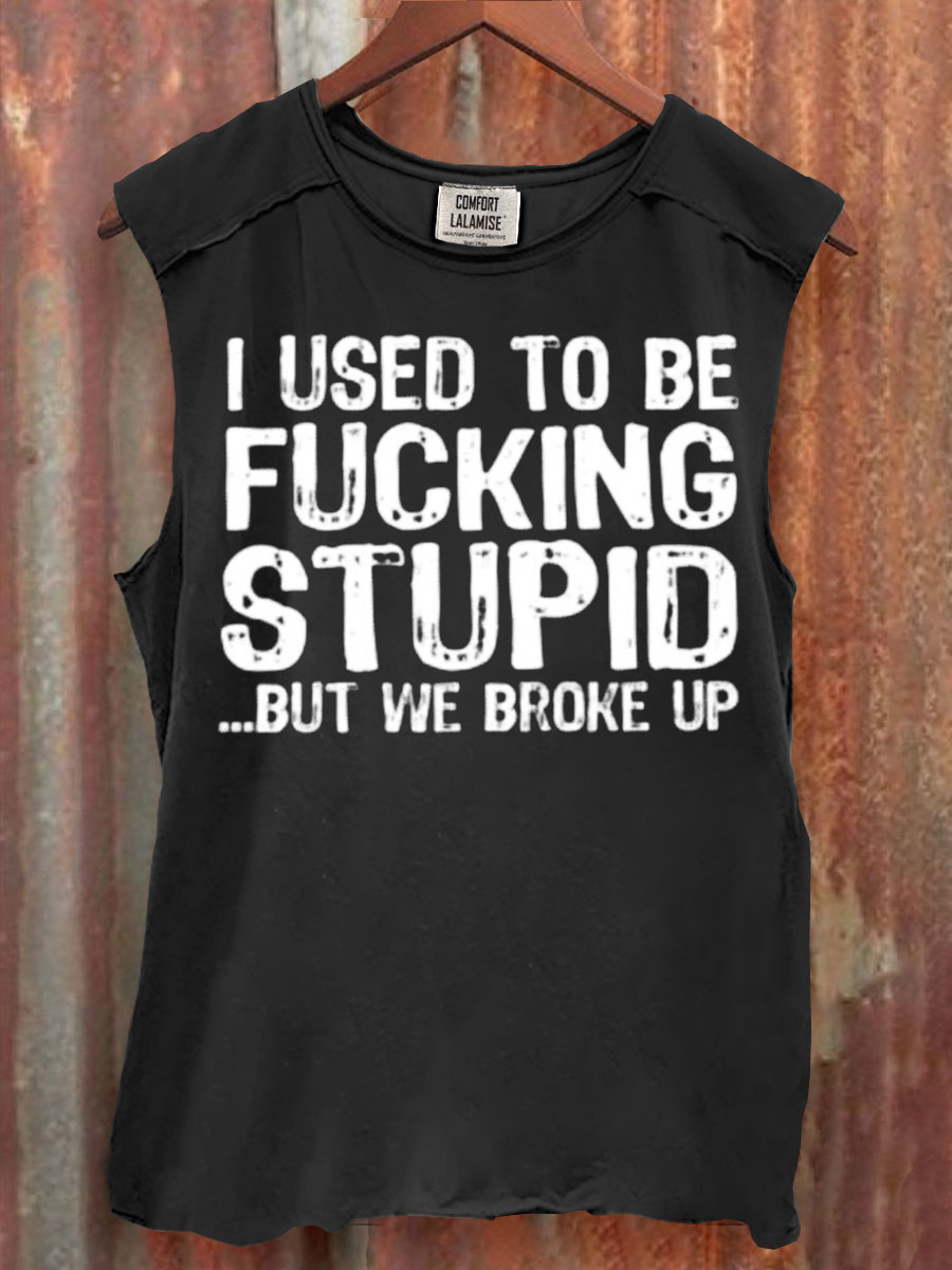 Funny Quote Art Print 100% Cotton Casual Tank Top