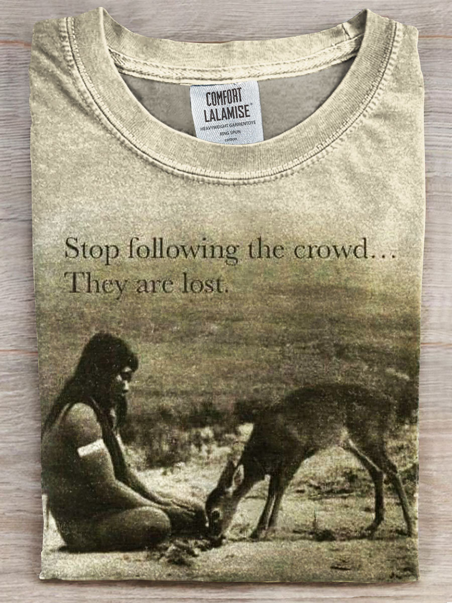 Stop Following The Crowd They Are Lost Print Casual Top